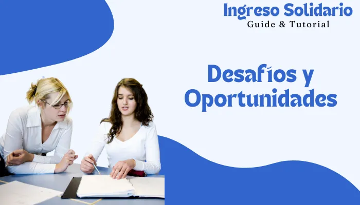 Desafíos y Oportunidades